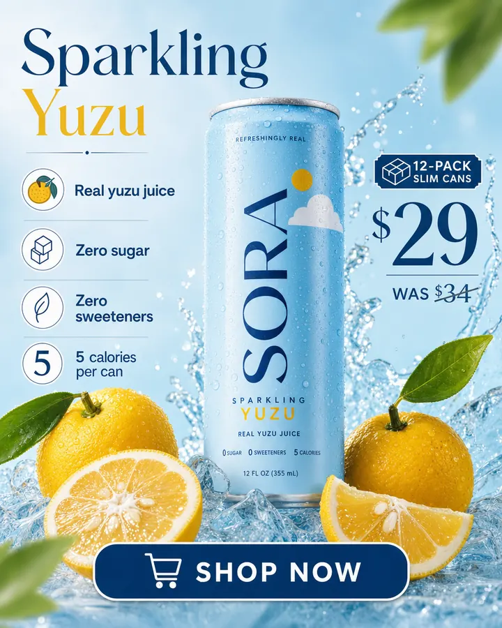 AI output for the first prompt: a light blue slim can with a navy vertical Sora logo and a sun-and-cloud illustration in a splash with yuzu halves and ice, beside four icons for real yuzu juice, zero sugar, zero sweeteners and 5 calories, a 12-pack badge, $29 was $34 and a Shop now button.