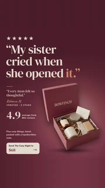 Deep burgundy Bowfinch ad: '“My sister cried when she opened it.”' with five stars above, a second review from Rebecca N., 4.9 average from 892 reviews, an open burgundy gift box with five items, and a 'Send The Cozy Night In $68' button. The 9:16 version.