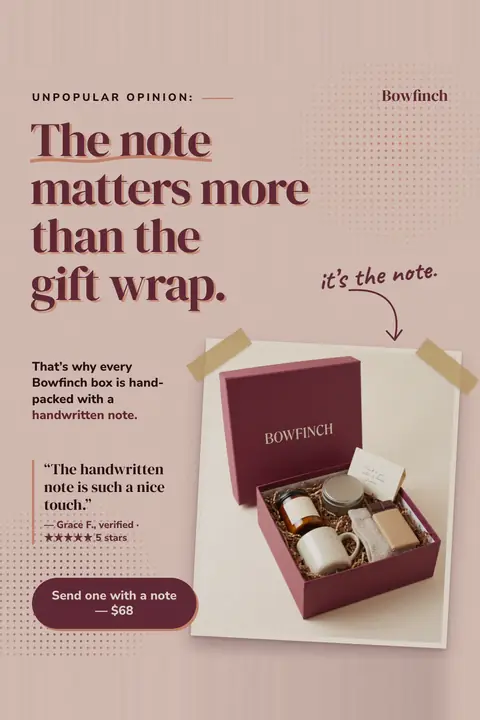 Dusty pink Bowfinch ad: 'The note matters more than the gift wrap.' with 'Unpopular opinion:' above it, a photo of an open burgundy gift box with a candle, mug, socks and a small card, a quote from Grace F., 5 stars, and a 'Send one with a note, $68' button. Shown here in the 2:3 Pinterest size.
