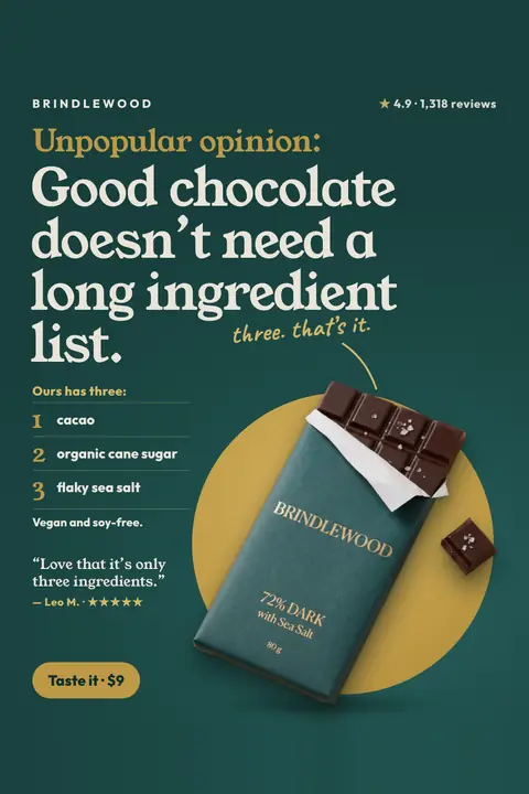 Dark green Brindlewood ad: 'Unpopular opinion: Good chocolate doesn't need a long ingredient list.' with a numbered list of cacao, organic cane sugar and flaky sea salt, a Leo M. quote, a 4.9 rating, an open bar on a gold circle and a 'Taste it · $9' button. Shown here in the 2:3 Pinterest size.