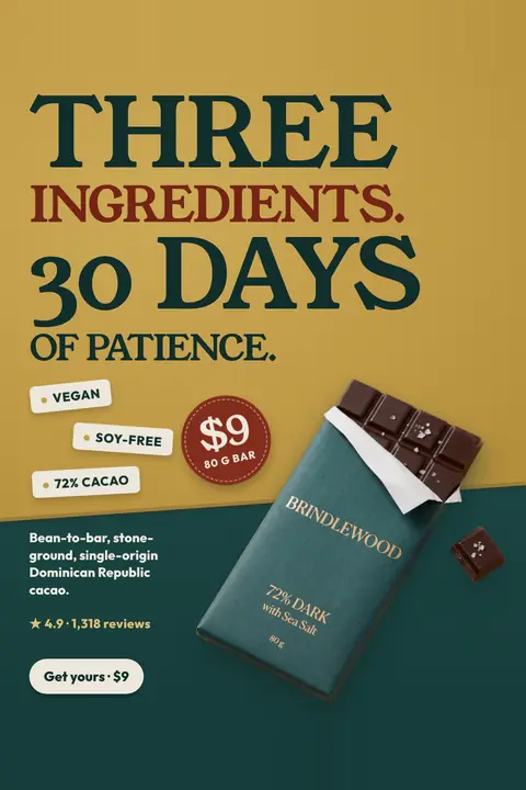 Mustard yellow and deep green Brindlewood ad: 'Three ingredients. 30 days of patience.' with Vegan, Soy-free and 72% cacao tags, a $9 80 g bar sticker, an open green Brindlewood bar showing salted squares, 4.9 from 1,318 reviews and a 'Get yours · $9' button. Shown here in the 2:3 Pinterest size.
