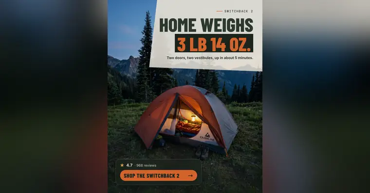 Dusky mountain photo with a cream panel. Cairnline Outfitters ad: 'HOME WEIGHS 3 LB 14 OZ.' above the line 'Two doors, two vestibules, up in about 5 minutes.', a lit orange tent in a meadow, 4.7 from 968 reviews and a 'Shop the Switchback 2' button. The 1.91:1 version.