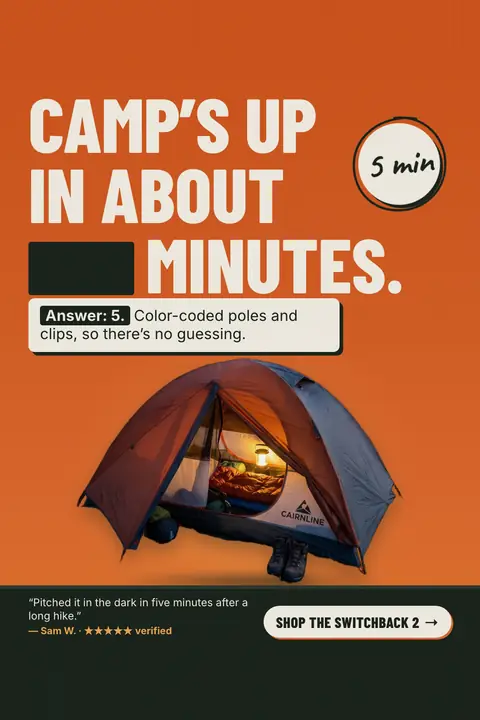 Burnt orange Cairnline Outfitters ad: 'Camp's up in about ____ minutes.' with a blank in the headline, a '5 min' circle stamp, an answer box reading 'Answer: 5.', a lit tent photo with boots outside, a review quote and a 'Shop the Switchback 2' button. Shown here in the 2:3 Pinterest size.