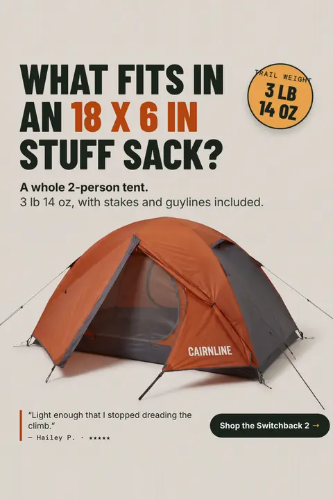 Light beige Cairnline Outfitters ad: 'WHAT FITS IN AN 18 X 6 IN STUFF SACK?' with an orange and gray dome tent, an orange 'Trail weight 3 lb 14 oz' badge, a review quote from Hailey P., and a 'Shop the Switchback 2' button. Shown here in the 2:3 Pinterest size.