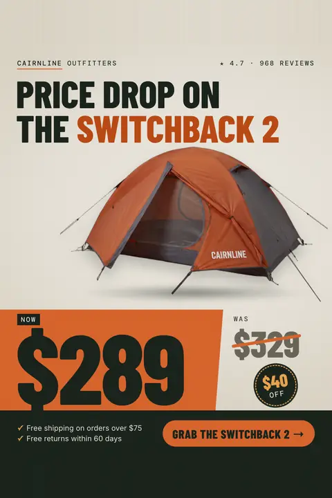 Light beige Cairnline Outfitters ad: 'PRICE DROP ON THE SWITCHBACK 2' above an orange and gray dome tent photo, with a big orange block reading NOW $289, WAS $329 crossed out, a $40 OFF badge, and a 'GRAB THE SWITCHBACK 2' button. Shown here in the 2:3 Pinterest size.