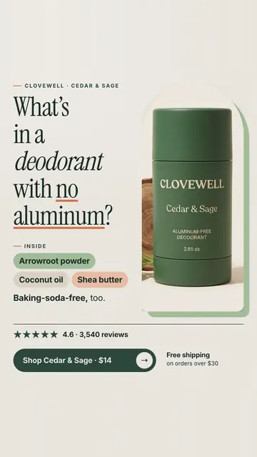 Cream Clovewell ad: 'What's in a deodorant with no aluminum?' beside a green Cedar & Sage deodorant stick in an arched photo. Ingredient tags, 4.6 stars from 3,540 reviews, a 'Shop Cedar & Sage · $14' button and a free shipping note. The 9:16 version.