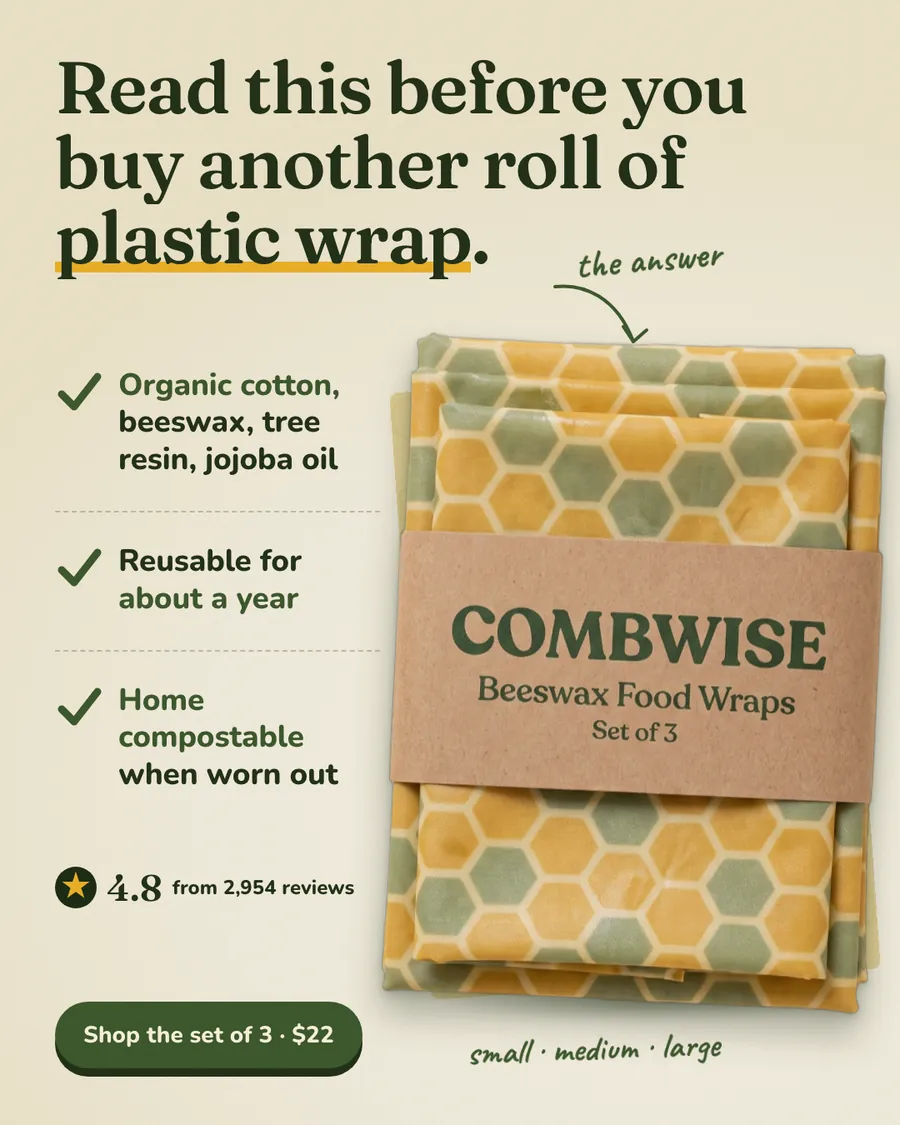 Cream Combwise ad: 'Read this before you buy another roll of plastic wrap.' with a three-item checklist (materials, reusable for about a year, home compostable), 4.8 from 2,954 reviews, a honeycomb wrap set photo and a 'Shop the set of 3 · $22' button.