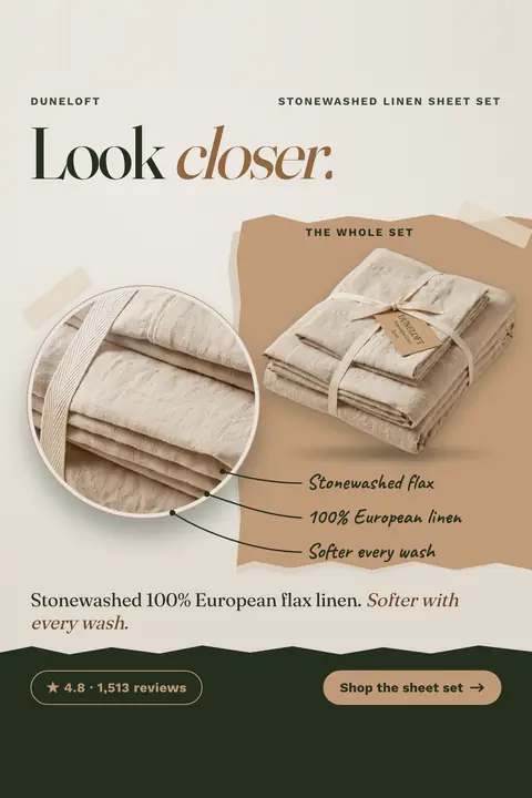 Cream Duneloft ad: 'Look closer.' with a round close-up of creased, oat-colored linen and a photo of the tied sheet set on a tan paper shape. Handwritten labels read Stonewashed flax, 100% European linen, Softer every wash. 4.8 from 1,513 reviews and a 'Shop the sheet set' button. Shown here in the 2:3 Pinterest size.