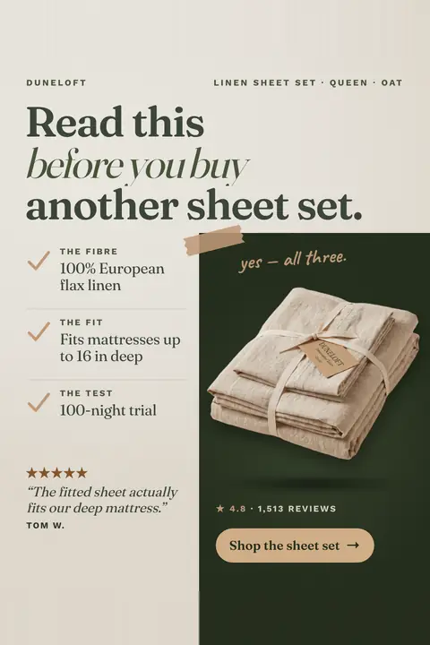 Light beige and dark green Duneloft ad: 'Read this before you buy another sheet set.' with three checkmarked points (100% European flax linen, fits mattresses up to 16 in deep, 100-night trial), a folded oat linen set tied with ribbon, 4.8 from 1,513 reviews, and a 'Shop the sheet set' button. Shown here in the 2:3 Pinterest size.