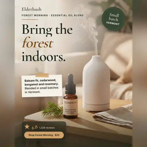 Soft beige living room Elderhush ad: 'Bring the forest indoors.' beside a white ceramic diffuser with steam rising, a Forest Morning oil bottle and a fir sprig on a wooden table, a note listing the scents, a 'Small batch Vermont' badge, 4.8 from 1,328 reviews and a 'Shop Forest Morning · $22' button. The 1:1 version.