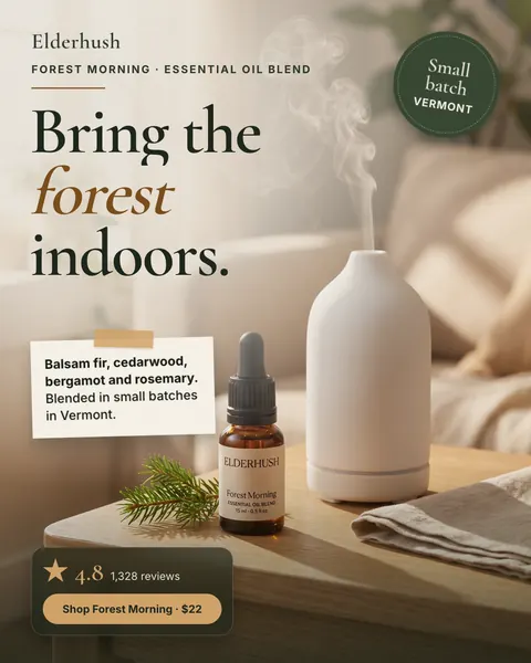 Soft beige living room Elderhush ad: 'Bring the forest indoors.' beside a white ceramic diffuser with steam rising, a Forest Morning oil bottle and a fir sprig on a wooden table, a note listing the scents, a 'Small batch Vermont' badge, 4.8 from 1,328 reviews and a 'Shop Forest Morning · $22' button. The 4:5 version.