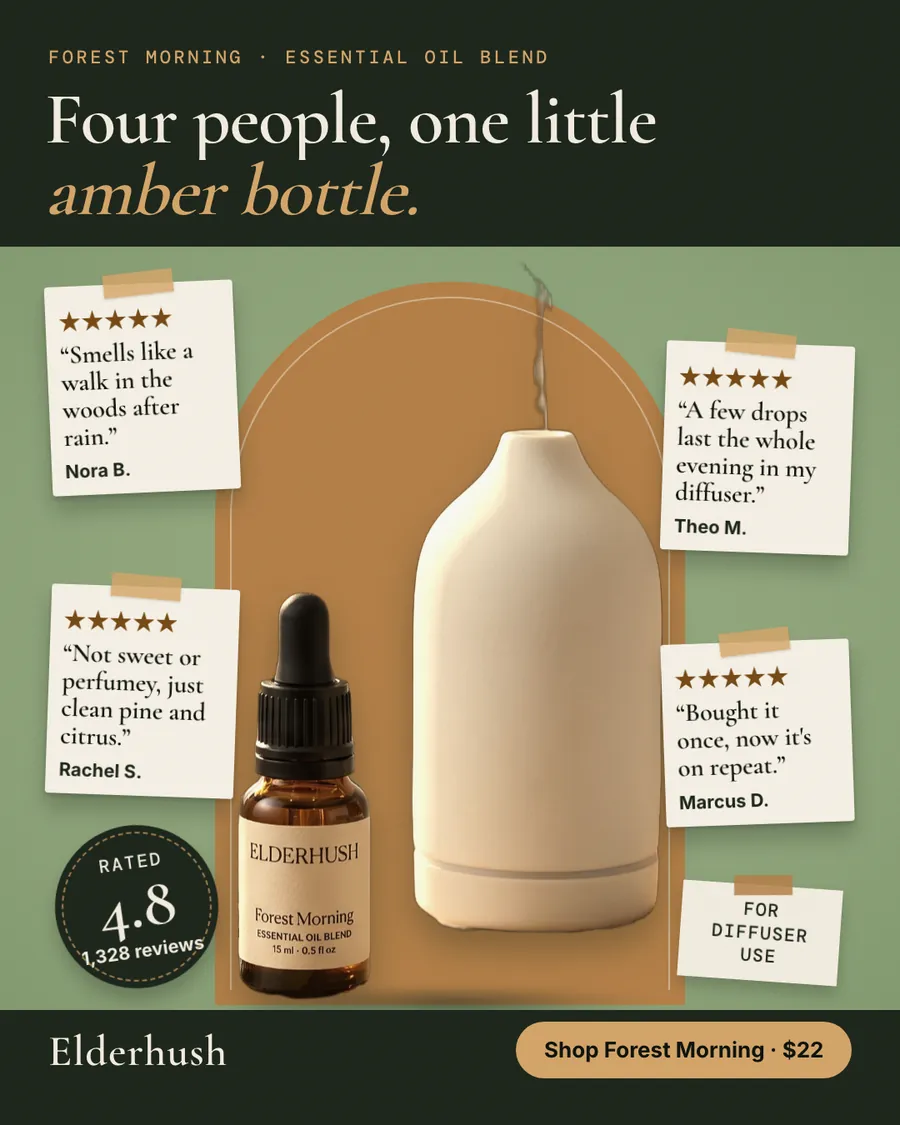 Green and dark green Elderhush ad: 'Four people, one little amber bottle.' with four taped-on note cards of 5-star quotes, an amber Forest Morning dropper bottle beside a cream diffuser, a 4.8 from 1,328 reviews badge and a 'Shop Forest Morning · $22' button.