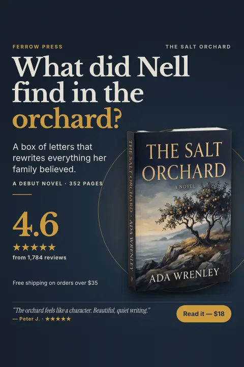 Dark navy Ferrow Press ad: 'What did Nell find in the orchard?' with 'orchard?' in gold, beside a photo of the paperback The Salt Orchard by Ada Wrenley, 4.6 stars from 1,784 reviews, a reader quote and a 'Read it, $18' button. Shown here in the 2:3 Pinterest size.
