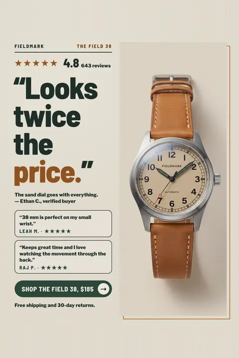 Light beige Fieldmark Watch Co. ad: '“Looks twice the price.”' with a 4.8 star rating from 643 reviews, two reviewer quote cards, a 'Shop the Field 38, $185' button, and a photo of a sand-dial watch on a tan leather strap. Shown here in the 2:3 Pinterest size.