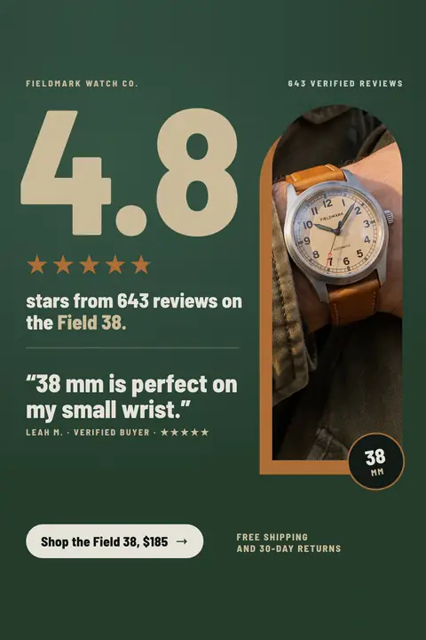 Dark green Fieldmark Watch Co. ad: '4.8' in huge tan numbers with five stars, 'stars from 643 reviews on the Field 38.', a quote from Leah M., a wrist photo of a sand-dial watch on a tan strap, a 38 mm badge and a 'Shop the Field 38, $185' button. Shown here in the 2:3 Pinterest size.