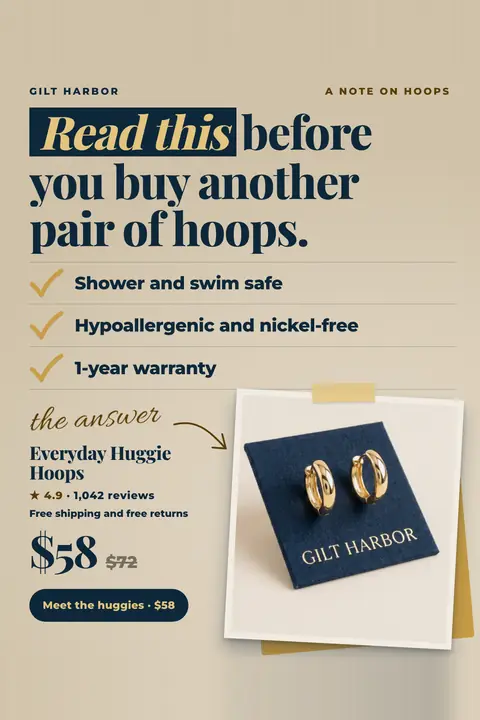 Tan Gilt Harbor ad: 'Read this before you buy another pair of hoops.' with three checkmarks (shower and swim safe, hypoallergenic and nickel-free, 1-year warranty), a photo of gold huggie hoops on a navy card, $58 was $72, 4.9 from 1,042 reviews, and a 'Meet the huggies · $58' button. Shown here in the 2:3 Pinterest size.