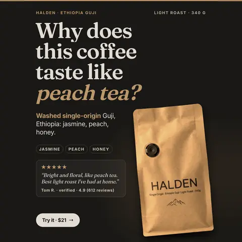 Dark brown Halden ad: 'Why does this coffee taste like peach tea?' with 'peach tea?' in tan italics, a kraft Halden coffee bag, jasmine, peach and honey tags, a 5-star quote from Tom R., and a 'Try it · $21' button. The 1:1 version.