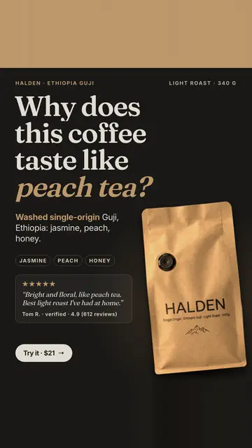 Dark brown Halden ad: 'Why does this coffee taste like peach tea?' with 'peach tea?' in tan italics, a kraft Halden coffee bag, jasmine, peach and honey tags, a 5-star quote from Tom R., and a 'Try it · $21' button. The 9:16 version.