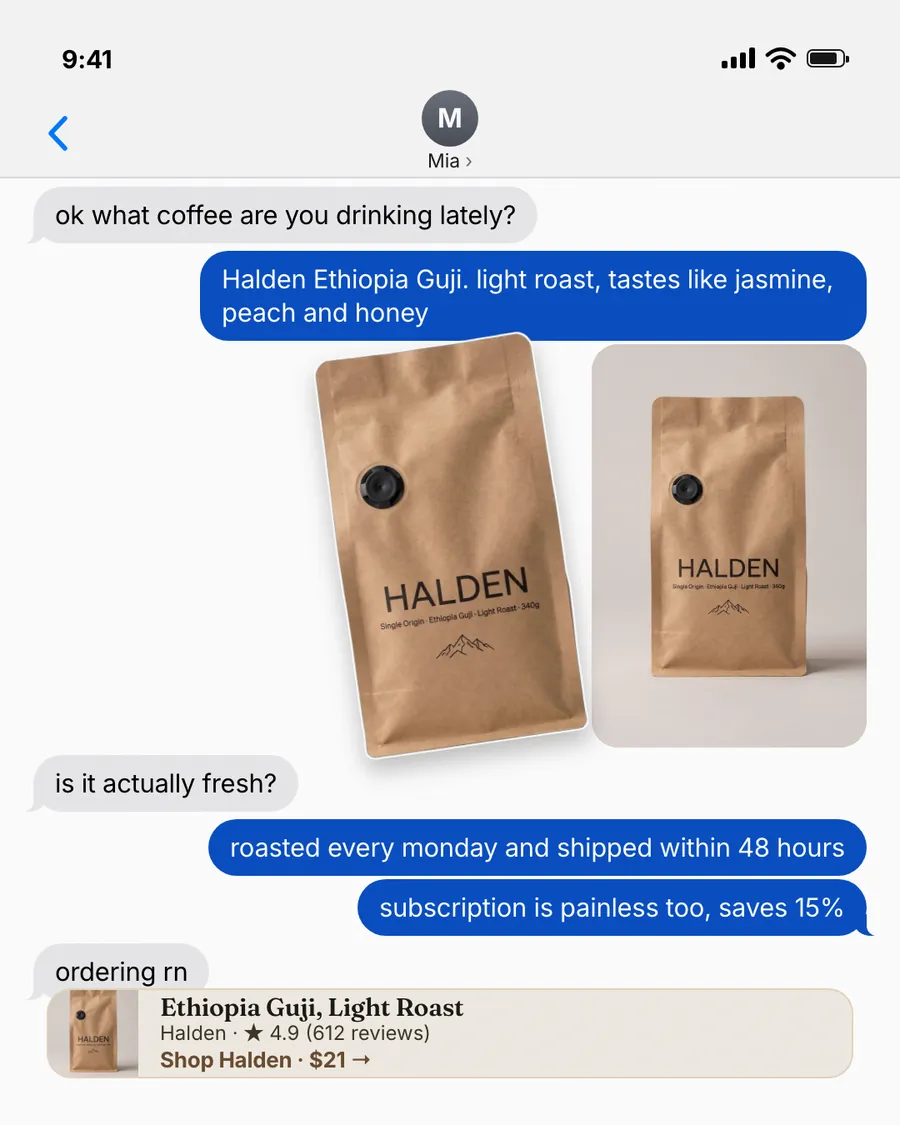 Light gray iMessage-style Halden ad: 'ok what coffee are you drinking lately?' A friend texts back about Ethiopia Guji, with two kraft bag photos, then 'roasted every monday and shipped within 48 hours', and a card: 4.9 from 612 reviews, 'Shop Halden · $21'.