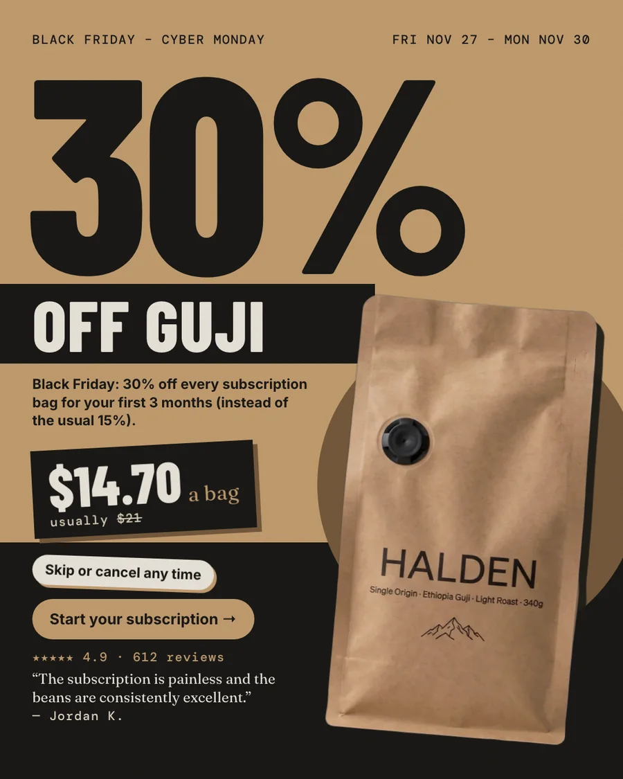 Tan and black Halden poster with '30% OFF GUJI' set huge, the line 'Black Friday: 30% off every subscription bag for your first 3 months (instead of the usual 15%)', $14.70 a bag, usually $21, 'Skip or cancel any time' and the kraft bag.