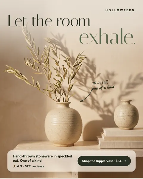 Warm beige Hollowfern ad: 'Let the room exhale.' above a speckled oat ceramic vase holding olive branches, with a smaller vase on stacked books. A note reads '10 in tall, one of a kind'. A card shows 4.9 from 527 reviews and a 'Shop the Ripple Vase · $64' button. The 4:5 version.