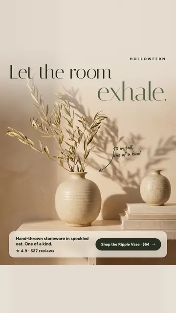 Warm beige Hollowfern ad: 'Let the room exhale.' above a speckled oat ceramic vase holding olive branches, with a smaller vase on stacked books. A note reads '10 in tall, one of a kind'. A card shows 4.9 from 527 reviews and a 'Shop the Ripple Vase · $64' button. The 9:16 version.