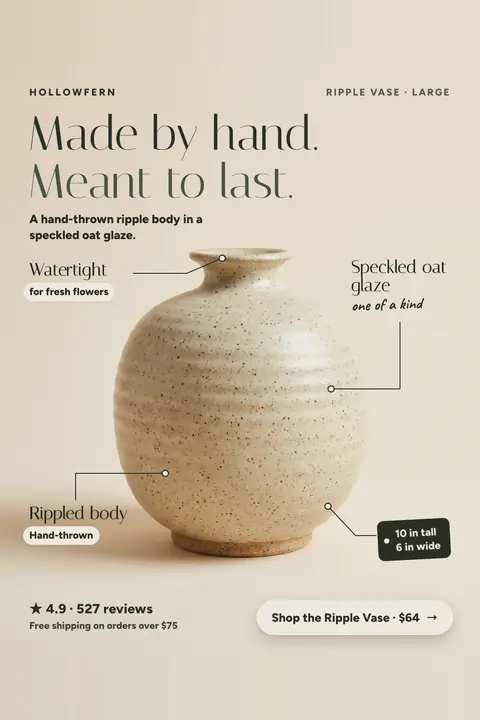 Cream Hollowfern ad: 'Made by hand. Meant to last.' with a photo of a speckled oat ripple vase. Callouts read Watertight, Speckled oat glaze, Rippled body and 10 in tall, 6 in wide. Also 4.9 from 527 reviews and a 'Shop the Ripple Vase · $64' button. Shown here in the 2:3 Pinterest size.