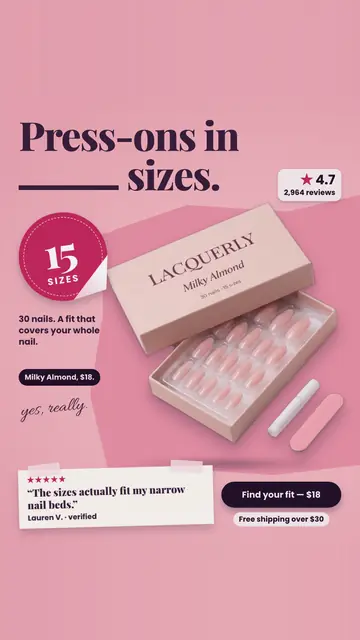 Pink Lacquerly ad: 'Press-ons in ____ sizes.' with a blank in the headline, answered by a round red sticker reading 15 sizes. An open Milky Almond box of 30 nails with glue and a file, 4.7 from 2,964 reviews, a review quote, and a 'Find your fit, $18' button. The 9:16 version.