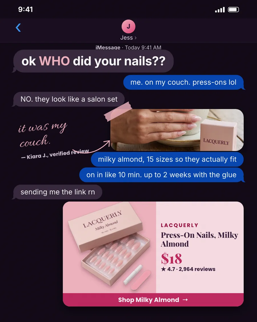 Dark purple text-message screen, Lacquerly ad: 'ok WHO did your nails??' then chat replies, a photo of pink nails beside a Lacquerly box, a handwritten note 'it was my couch.', and a Milky Almond card with $18, 4.7 from 2,964 reviews and a 'Shop Milky Almond' button.