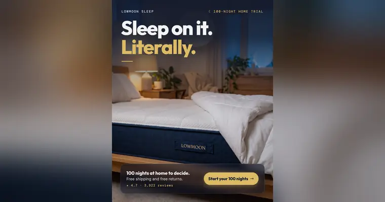 Dark navy bedroom photo, Lowmoon Sleep ad: 'Sleep on it. Literally.' over a Lowmoon mattress with a white comforter and a lit lamp. A '100-night home trial' note sits top right, with free shipping and free returns, 4.7 from 3,922 reviews and a 'Start your 100 nights' button. The 1.91:1 version.