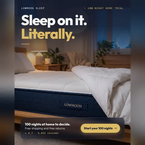 Dark navy bedroom photo, Lowmoon Sleep ad: 'Sleep on it. Literally.' over a Lowmoon mattress with a white comforter and a lit lamp. A '100-night home trial' note sits top right, with free shipping and free returns, 4.7 from 3,922 reviews and a 'Start your 100 nights' button. The 1:1 version.