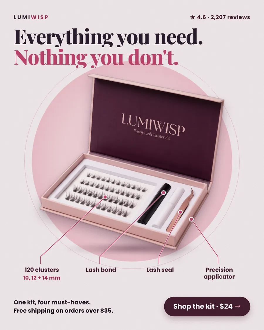 Light pink Lumiwisp ad: 'Everything you need. Nothing you don't.' above an open pink gift box of lash clusters, lash bond, lash seal and tweezers, each labeled, with 4.6 from 2,207 reviews and a 'Shop the kit · $24' button.