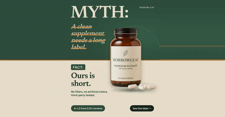 Split dark green and cream Morrowleaf ad: 'MYTH: A clean supplement needs a long label.' with the myth line crossed out in orange, then 'FACT: Ours is short.' beside an amber bottle of Magnesium Glycinate, 4.8 from 2,141 reviews and a 'See the label' button. The 1.91:1 version.