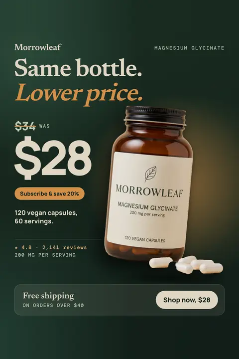 Dark green Morrowleaf ad: 'Same bottle. Lower price.' with $34 crossed out, a large $28, a 'Subscribe & save 20%' pill and an amber Magnesium Glycinate bottle with white capsules. A bottom bar reads free shipping on orders over $40, with a 'Shop now, $28' button. Shown here in the 2:3 Pinterest size.