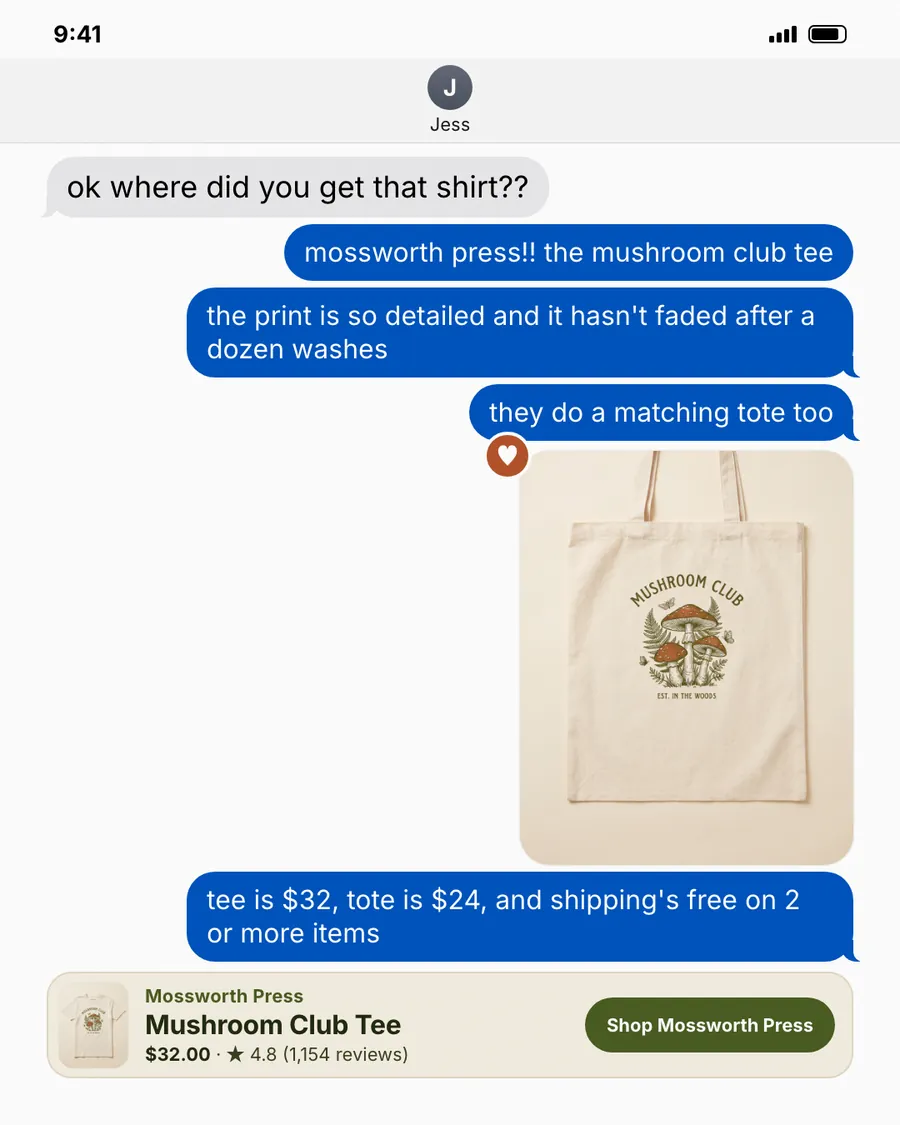 Light off-white Mossworth Press ad in a text message layout: 'ok where did you get that shirt??' followed by blue reply bubbles about the Mushroom Club tee, a tote bag photo, $32 tee, $24 tote, and a 'Shop Mossworth Press' button.