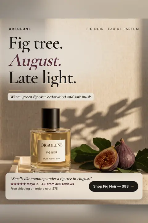 Warm beige linen look, Orsolune ad: 'Fig tree. August. Late light.' with a Fig Noir bottle beside a halved fig and leaves on a stone tray, leaf shadows behind. A quote, 4.8 from 486 reviews, free shipping over $75 and a 'Shop Fig Noir, $88' button. Shown here in the 2:3 Pinterest size.