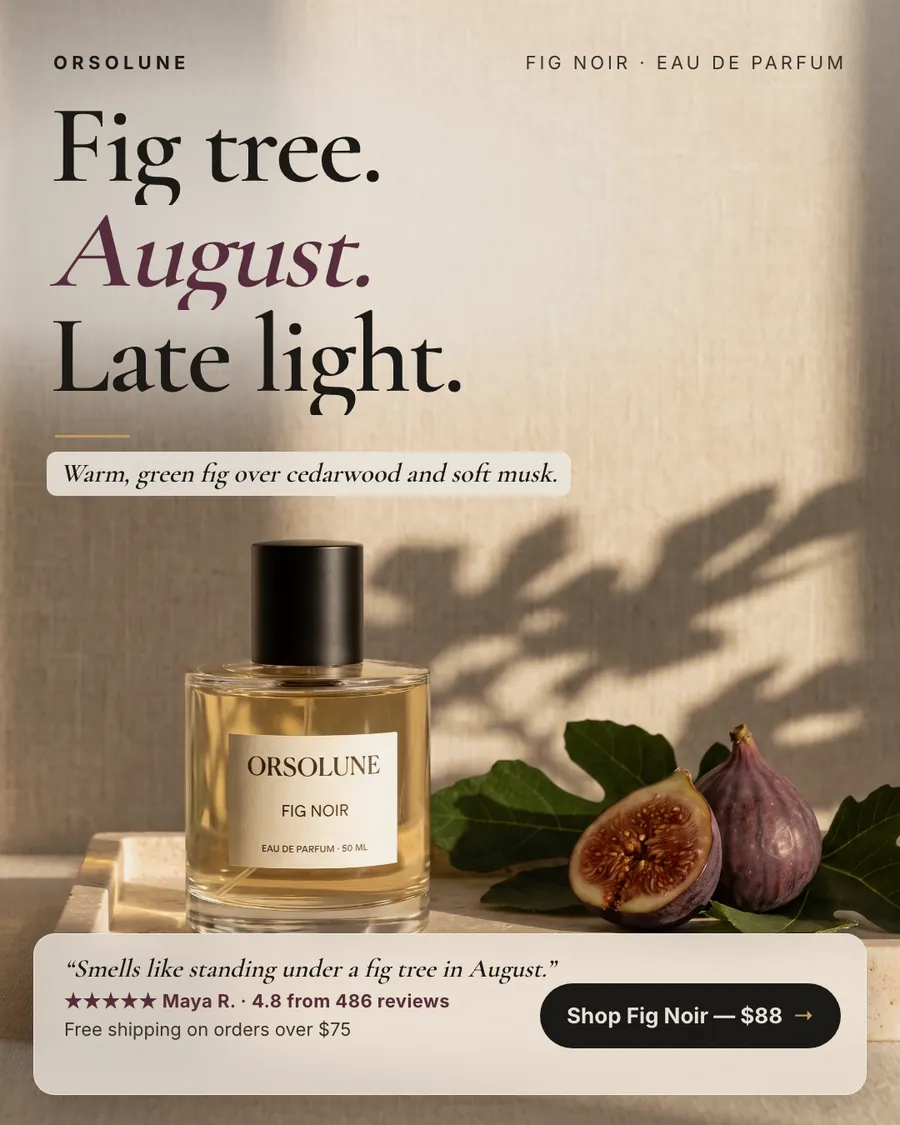 Warm beige linen look, Orsolune ad: 'Fig tree. August. Late light.' with a Fig Noir bottle beside a halved fig and leaves on a stone tray, leaf shadows behind. A quote, 4.8 from 486 reviews, free shipping over $75 and a 'Shop Fig Noir, $88' button.