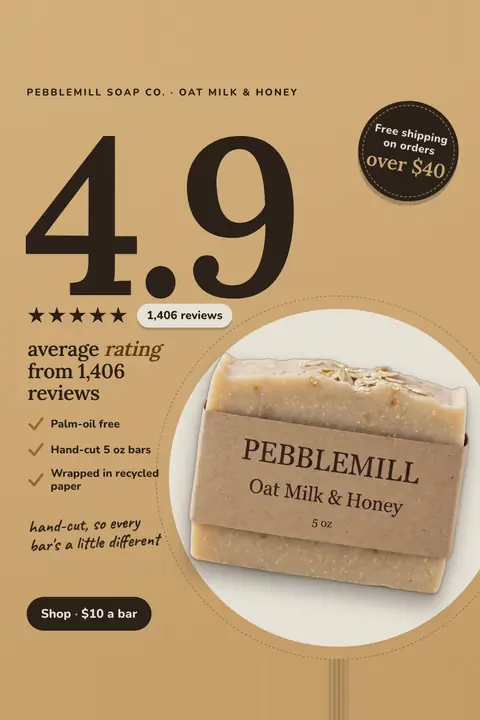 Tan Pebblemill Soap Co. ad: '4.9' in huge dark type with five stars, a '1,406 reviews' tag, three checkmarked features, a photo of the wrapped Oat Milk & Honey bar, a free shipping over $40 badge and a 'Shop · $10 a bar' button. Shown here in the 2:3 Pinterest size.
