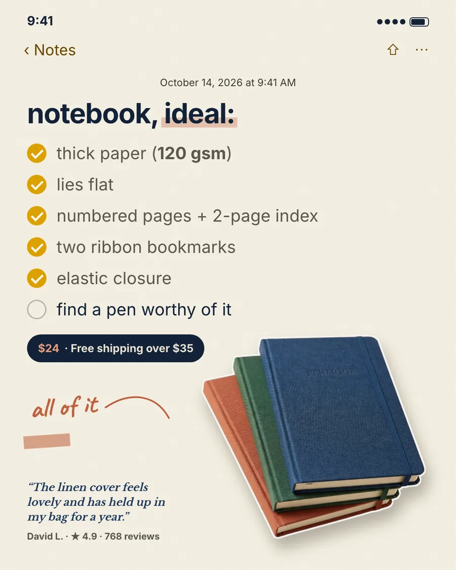 Cream Penmoor Paper Co. ad: 'notebook, ideal:' as a phone Notes checklist with five ticked features and an empty box for a pen, a $24 price pill with free shipping over $35, three stacked notebooks, and a 4.9 star review quote.