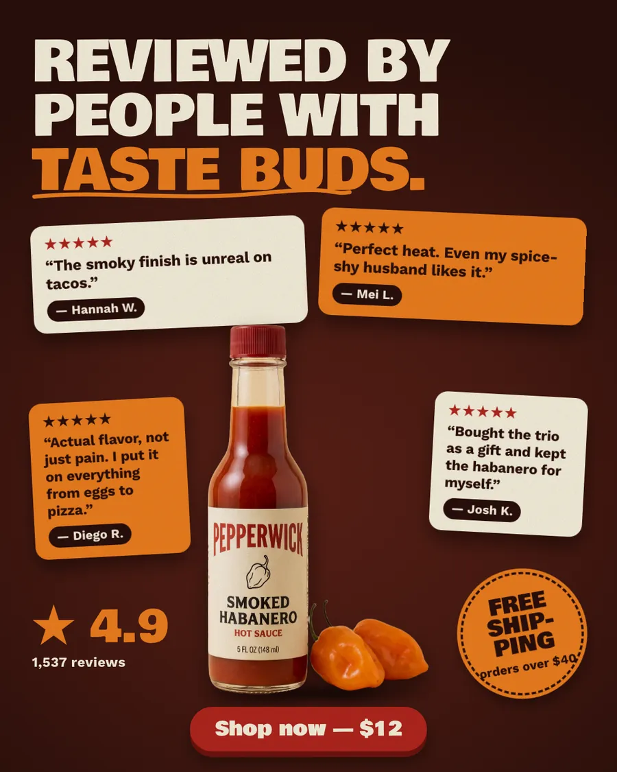 Dark brown Pepperwick ad: 'Reviewed by people with taste buds.' with four 5-star review cards around a Smoked Habanero hot sauce bottle and two habanero peppers, a 4.9 rating from 1,537 reviews, a free shipping badge and a 'Shop now, $12' button.