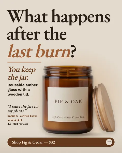 Beige Pip & Oak ad: 'What happens after the last burn?' with 'last burn' in orange italics, beside a photo of an amber glass candle jar with a cream label and a wooden lid leaning on its side, a quote from Daniel P., 4.9 from 938 reviews and a 'Shop Fig & Cedar, $32' button. The 4:5 version.