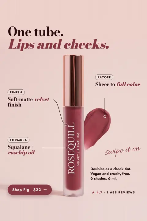 Soft pink Rosequill ad: 'One tube. Lips and cheeks.' with a Fig Velvet Lip Tint tube beside a color swatch, labels for finish, formula and payoff, 4.7 from 1,689 reviews, and a 'Shop Fig · $22' button. Shown here in the 2:3 Pinterest size.