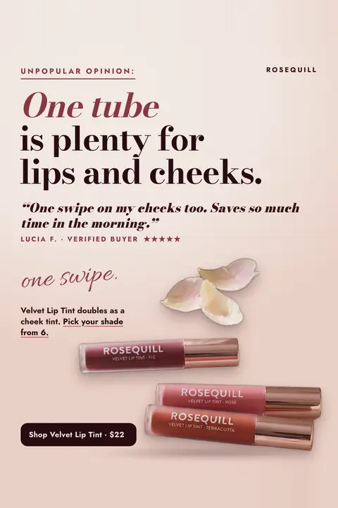 Blush pink Rosequill ad: 'One tube is plenty for lips and cheeks.' under an 'Unpopular opinion:' label, with a five-star quote from Lucia F., three Velvet Lip Tint tubes, rose petals and a 'Shop Velvet Lip Tint · $22' button. Shown here in the 2:3 Pinterest size.