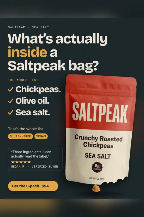 Dark navy Saltpeak ad: 'What's actually inside a Saltpeak bag?' with a checklist of Chickpeas, Olive oil, Sea salt, Gluten-free and Vegan tags, a five-star quote from Megan F., a red and cream bag, and a 'Get the 6-pack · $24' button. Shown here in the 2:3 Pinterest size.