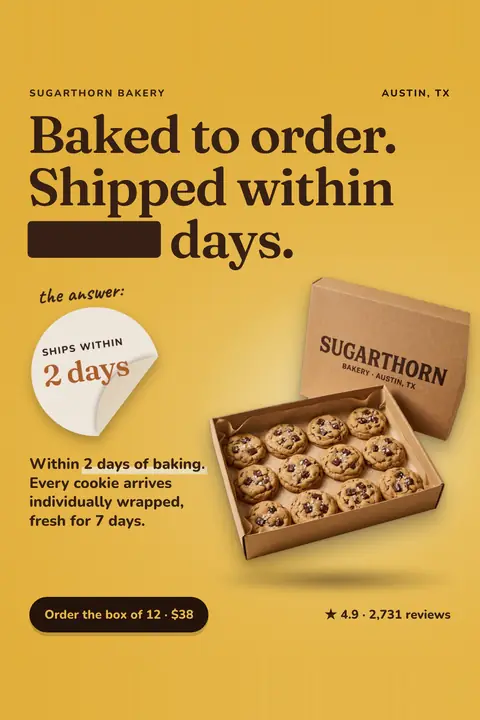 Golden yellow Sugarthorn Bakery ad: 'Baked to order. Shipped within ____ days.' with a blank in the headline, answered by a peeled sticker reading Ships within 2 days, a photo of an open box of 12 cookies, and an 'Order the box of 12 · $38' button. Shown here in the 2:3 Pinterest size.