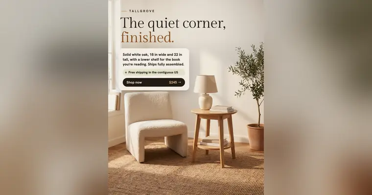 Warm cream Tallgrove ad: 'The quiet corner, finished.' over a photo of a round oak side table with books and a lamp beside a boucle chair and an olive tree. A card gives size and material, free shipping, and a 'Shop now $245' button. The 1.91:1 version.