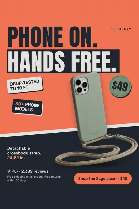 Coral and dark navy Tetherly ad: 'Phone on. Hands free.' with a sage green phone case on a striped green and coral crossbody cord, a $49 badge, stickers reading Drop-tested to 10 ft and 30+ phone models, and a 'Shop the Sage case, $49' button. Shown here in the 2:3 Pinterest size.