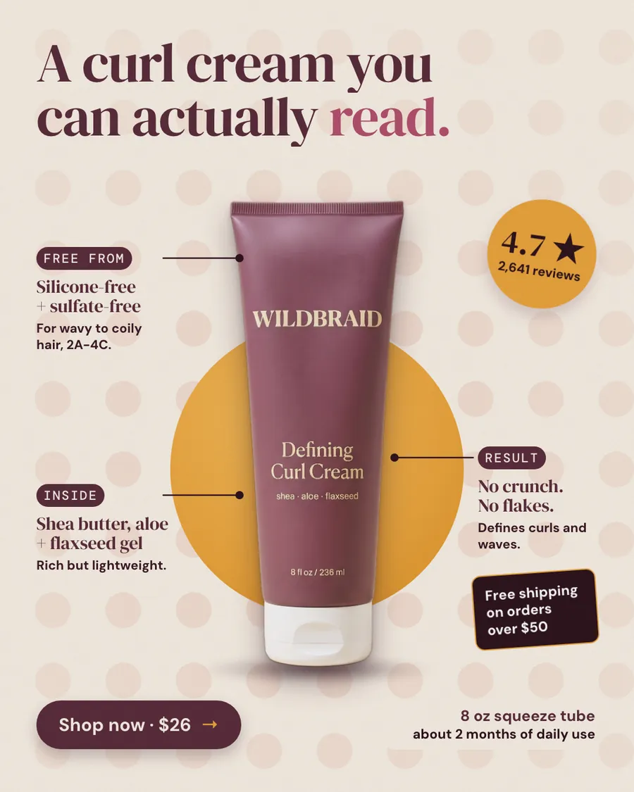 Cream Wildbraid ad with a dot pattern: 'A curl cream you can actually read.' above a plum tube of Defining Curl Cream on a yellow circle, with three labeled notes, a 4.7 star badge, and a 'Shop now · $26' button.