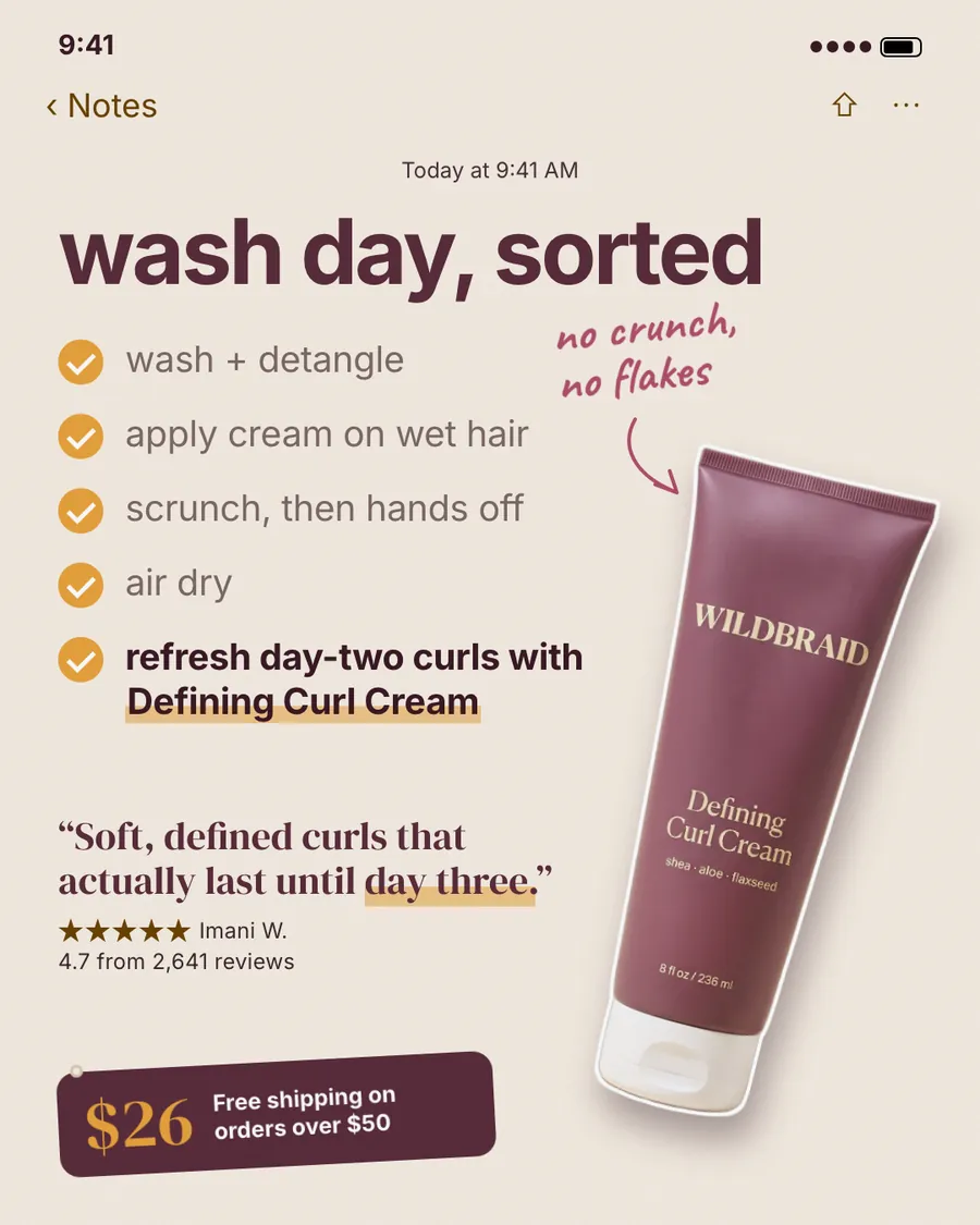 Cream-colored Notes app style Wildbraid ad: 'wash day, sorted' above a five-step checklist ending in 'refresh day-two curls with Defining Curl Cream', a plum tube of the cream, a 5-star quote, 4.7 from 2,641 reviews, and a $26 tag.