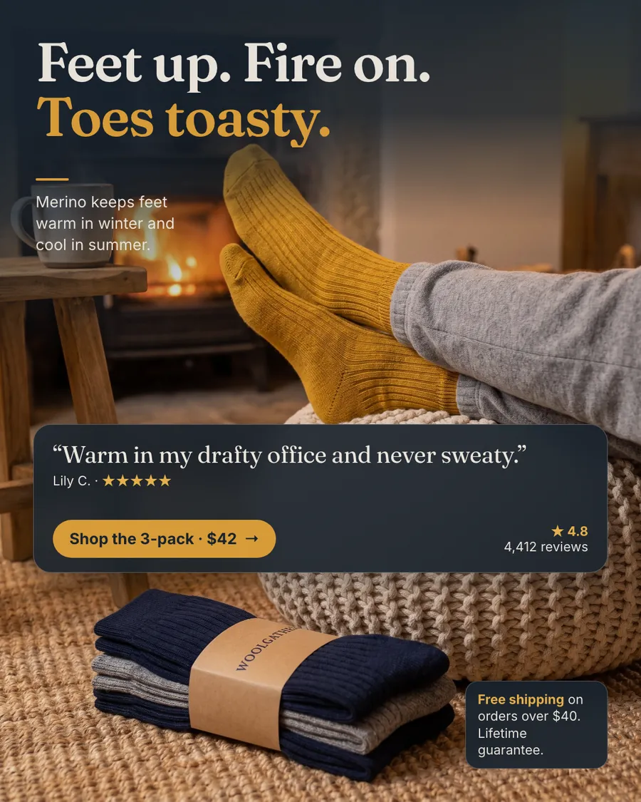 Dark navy Woolgather ad: 'Feet up. Fire on. Toes toasty.' Mustard socks on feet resting on a knit pouf by a lit fire, a review quote, a 'Shop the 3-pack · $42' button, 4.8 from 4,412 reviews, and a stacked 3-pack of socks.